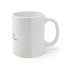 Inspirational Quote Mug – "The mind is everything. What you think, you become." 11oz White Ceramic