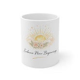 Embrace New Beginnings Mug — Sunrise Floral 11oz Ceramic Coffee Cup