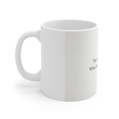 Inspirational Quote Mug – "The mind is everything. What you think, you become." 11oz White Ceramic