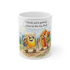 Hiking Beer & Hot Dog Mug – "I Think We're Getting Close to the Top, Bud!" 11oz Ceramic Coffee Cup