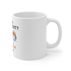 Feeling Burned Out? 11oz Coffee Mug - Funny Burnout Gift