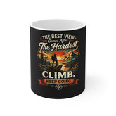 Adventure Mug — "The Best View Comes After The Hardest Climb" Inspirational Hiking Coffee Cup