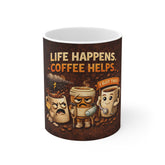 Life Happens Coffee Helps Mug — Funny Coffee Cup for Coffee Lovers