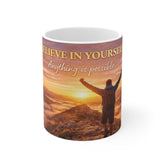 Believe In Yourself Inspirational Coffee Mug — "Anything Is Possible" Sunrise Motivational Gift