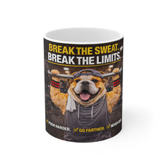 Motivational Gym Mug — "Break the Sweat, Break the Limits" Bulldog Weightlifting Coffee Cup