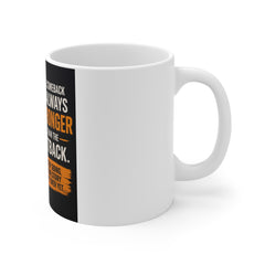Inspirational Mug — “The Comeback Is Always Stronger Than The Setback” Motivational Coffee Cup
