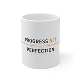 Progress Not Perfection Mug — Motivational Coffee Cup for Productivity & Growth
