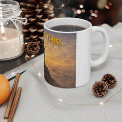 Motivational Mug — "You Got This!" Sunrise Success Coffee Cup