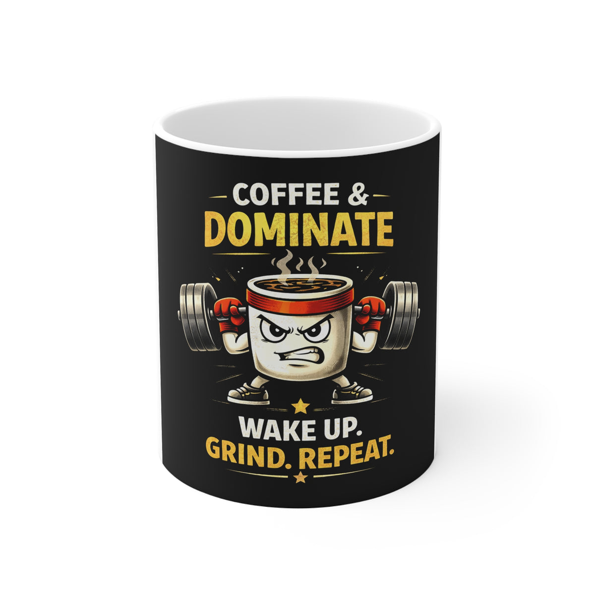 Coffee & Dominate Fitness Mug — "Wake Up. Grind. Repeat." Motivational Gym Coffee Cup