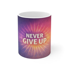Never Give Up Mug — Inspirational Coffee Cup with Retro Sunburst Design