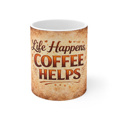 Life Happens, Coffee Helps Mug — Vintage Coffee Lover 11oz Ceramic