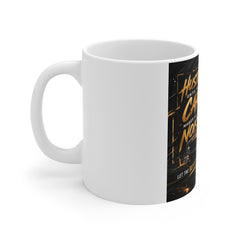 Hustle Until Your Car Makes All The Noise Mug — 11oz Car Enthusiast Coffee Cup