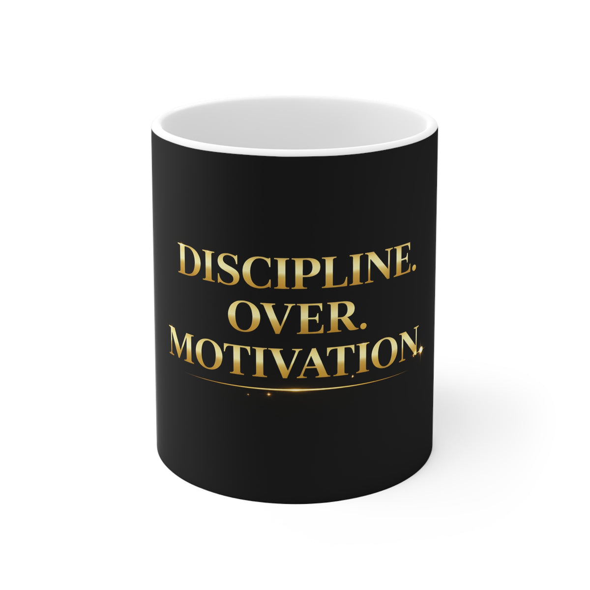 Motivational Mug - "Discipline Over Motivation" Gold Text Coffee Cup