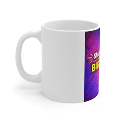 Small Actions, Big Results Mug — Motivational 11oz Coffee Cup