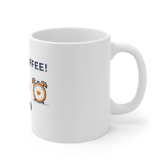 I Need Coffee Now. Mug — Funny Coffee Lover 11oz Ceramic Coffee Cup