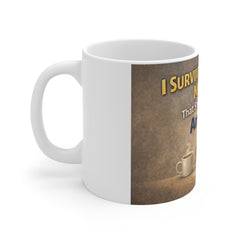 Mug — "Survived Another Meeting That Should Have Been An Email" Coffee Mug