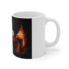 Never Surrender Mug — Inspirational Fiery Fist Coffee Cup (11oz)