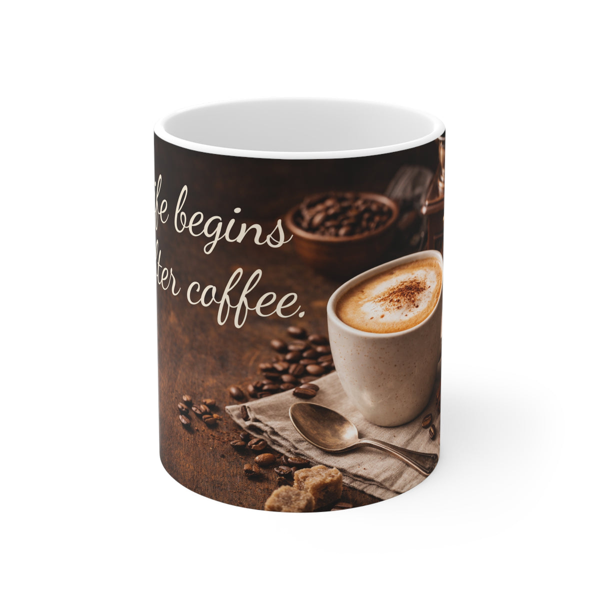 Coffee Lover Mug — "Life Begins After Coffee" Ceramic 11oz