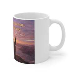 Motivational Sunrise Mug – "If It Doesn't Challenge You, It Doesn't Change You"