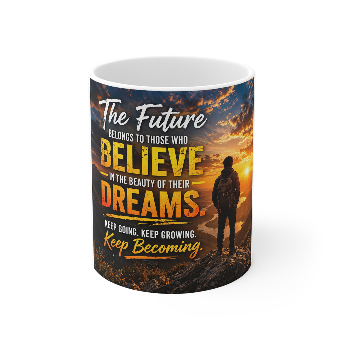 Inspirational 'Believe in Your Dreams' Coffee Mug — Motivational 11oz Ceramic