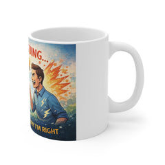 I'm Not Arguing Mug — Funny Couple Coffee Mug ("I'm Just Explaining Why I'm Right")