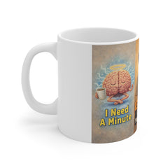 Funny Morning Mug — "Caution: I'm Not A Morning Person" Coffee Cup (I Need A Minute)
