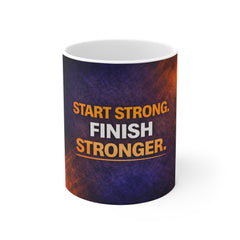 Motivational Coffee Mug - "Start Strong, Finish Stronger" Inspirational Gym Gift